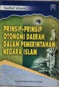 Prinsip-Prinsip Otonomi Daerah Dalam Pemerintahan Negara Islam