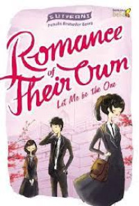 Romance of Their Own: Let Me Be The One