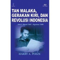 Tan Malaka, Gerakan Kiri, dan Revolusi Indonesia. Jilid 3 ; Maret 1947-Agustus 1948