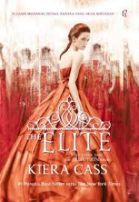 The Elite ; Buku Kedua dari The Selection Series