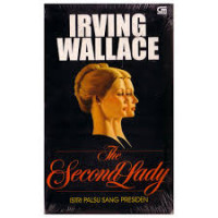 Image of The Second Lady: Istri Palsu Sang Presiden