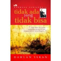 Tidak Ada Yang Tidak Bisa